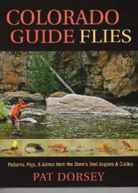 Dorsey |  Colorado Guide Flies | eBook | Sack Fachmedien