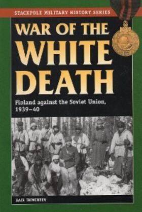 Irincheev |  War of the White Death | eBook | Sack Fachmedien