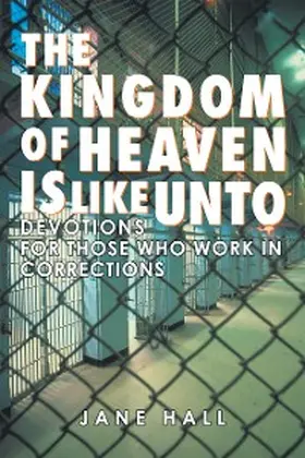 Hall |  Kingdom of Heaven Is Like Unto | eBook | Sack Fachmedien