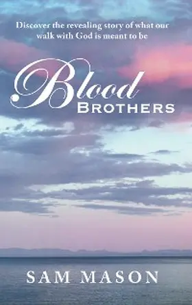 Mason |  Blood Brothers | eBook | Sack Fachmedien