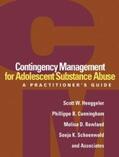 Henggeler / Cunningham / Rowland |  Contingency Management for Adolescent Substance Abuse | eBook | Sack Fachmedien
