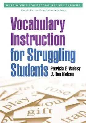 Vadasy / Nelson |  Vocabulary Instruction for Struggling Students | eBook | Sack Fachmedien