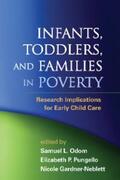 Odom / Pungello / Gardner-Neblett |  Infants, Toddlers, and Families in Poverty | eBook | Sack Fachmedien