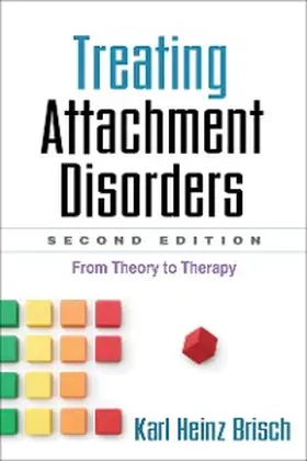 Brisch |  Treating Attachment Disorders | eBook | Sack Fachmedien