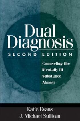 Evans / Sullivan |  Dual Diagnosis | eBook | Sack Fachmedien