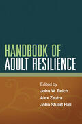 Reich / Zautra / Hall |  Handbook of Adult Resilience | Buch |  Sack Fachmedien