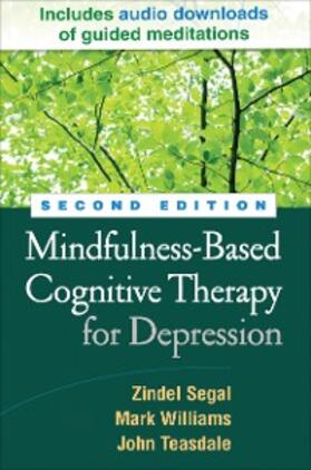Segal / Williams / Teasdale |  Mindfulness-Based Cognitive Therapy for Depression | eBook | Sack Fachmedien