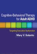 Marks / Solanto / Wasserstein |  Cognitive-Behavioral Therapy for Adult ADHD | Buch |  Sack Fachmedien