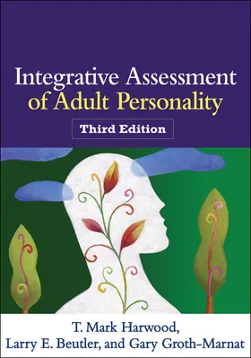 Harwood / Beutler / Groth-Marnat |  Integrative Assessment of Adult Personality | Buch |  Sack Fachmedien