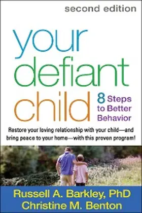 Barkley / Benton |  Your Defiant Child | eBook | Sack Fachmedien