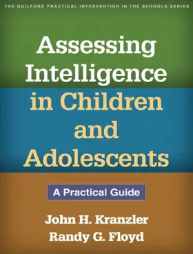 Kranzler / Floyd |  Assessing Intelligence in Children and Adolescents | Buch |  Sack Fachmedien
