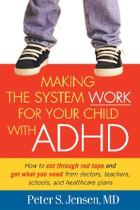 Jensen | Making the System Work for Your Child with ADHD | E-Book | sack.de