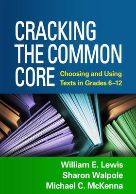Lewis / Walpole / McKenna | Cracking the Common Core | Buch | 978-1-4625-1313-0 | sack.de