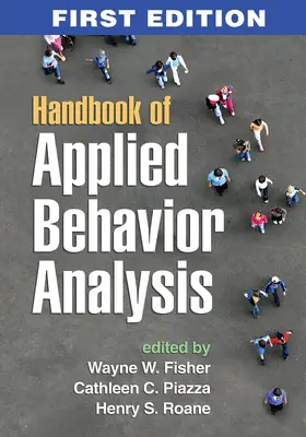 Fisher / Piazza / Roane | Handbook of Applied Behavior Analysis | Buch | 978-1-4625-1338-3 | www.sack.de