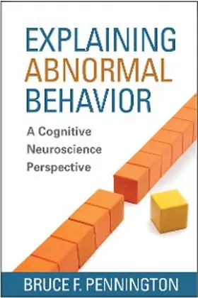 Pennington |  Explaining Abnormal Behavior | eBook | Sack Fachmedien
