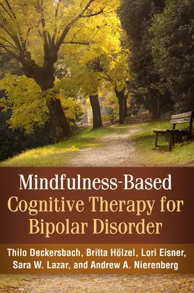 Deckersbach / Hölzel / Holzel |  Mindfulness-Based Cognitive Therapy for Bipolar Disorder | Buch |  Sack Fachmedien