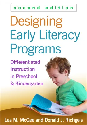 McGee / Richgels |  Designing Early Literacy Programs | Buch |  Sack Fachmedien