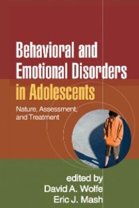 Wolfe / Mash | Behavioral and Emotional Disorders in Adolescents | E-Book | sack.de
