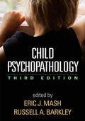 Mash / Barkley |  Child Psychopathology, Third Edition | Buch |  Sack Fachmedien