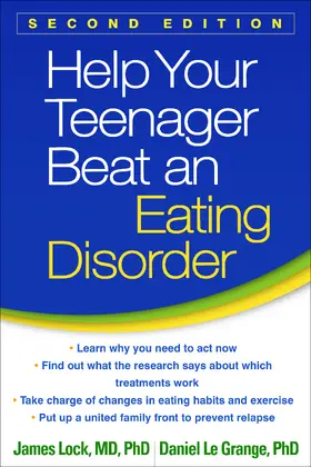 Le Grange / Lock |  Help Your Teenager Beat an Eating Disorder, Second Edition | Buch |  Sack Fachmedien