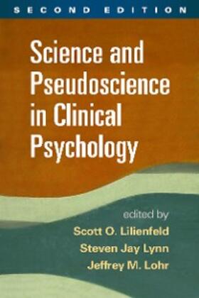 Lilienfeld / Lynn / Lohr | Science and Pseudoscience in Clinical Psychology | E-Book | sack.de