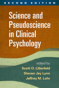 Lilienfeld / Lynn / Lohr |  Science and Pseudoscience in Clinical Psychology | Buch |  Sack Fachmedien