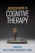 Brown / Clark |  Assessment in Cognitive Therapy | Buch |  Sack Fachmedien