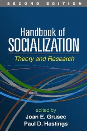 Grusec / Hastings |  Handbook of Socialization | eBook | Sack Fachmedien