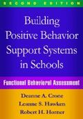 Crone / Hawken / Horner |  Building Positive Behavior Support Systems in Schools, Second Edition | eBook | Sack Fachmedien
