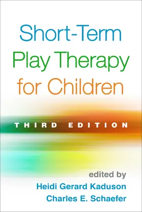 Kaduson / Schaefer |  Short-Term Play Therapy for Children | Buch |  Sack Fachmedien