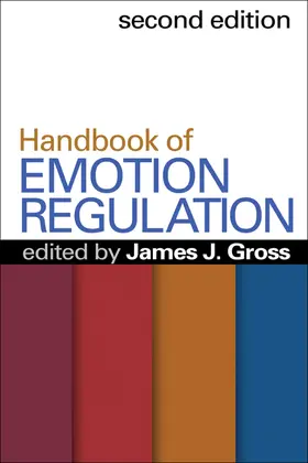 Gross | Handbook of Emotion Regulation, Second Edition | Buch | 978-1-4625-2073-2 | sack.de