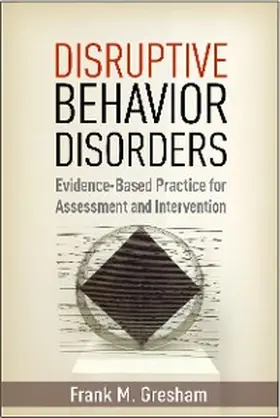 Gresham |  Disruptive Behavior Disorders | eBook | Sack Fachmedien