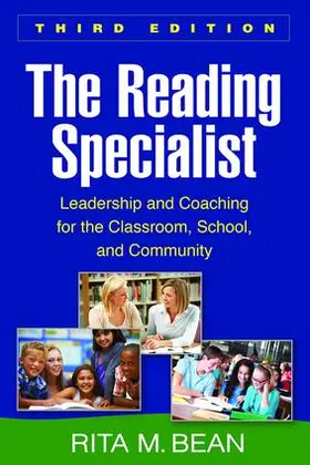 Bean | The Reading Specialist: Leadership and Coaching for the Classroom, School, and Community | Buch | 978-1-4625-2153-1 | www.sack.de