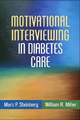 Steinberg / Miller |  Motivational Interviewing in Diabetes Care | eBook | Sack Fachmedien