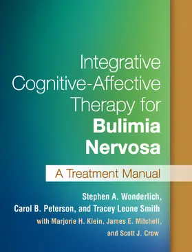Wonderlich / Peterson / Smith |  Integrative Cognitive-Affective Therapy for Bulimia Nervosa | Buch |  Sack Fachmedien
