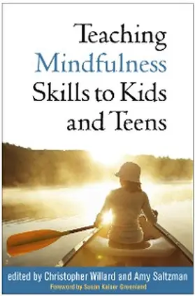 Willard / Saltzman |  Teaching Mindfulness Skills to Kids and Teens | eBook | Sack Fachmedien