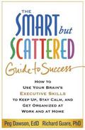 Dawson / Guare |  The Smart But Scattered Guide to Success | Buch |  Sack Fachmedien