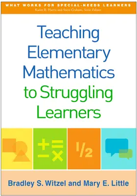 Witzel / Little |  Teaching Elementary Mathematics to Struggling Learners | Buch |  Sack Fachmedien