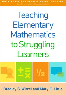 Witzel / Little |  Teaching Elementary Mathematics to Struggling Learners | Buch |  Sack Fachmedien