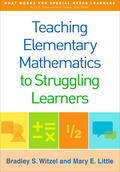 Witzel / Little |  Teaching Elementary Mathematics to Struggling Learners | Buch |  Sack Fachmedien