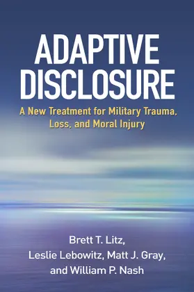 Litz / Lebowitz / Gray |  Adaptive Disclosure | Buch |  Sack Fachmedien
