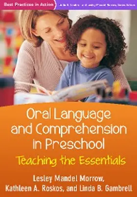 Morrow / Roskos / Gambrell |  Oral Language and Comprehension in Preschool | eBook | Sack Fachmedien