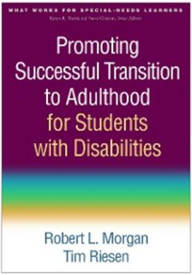 Morgan / Riesen |  Promoting Successful Transition to Adulthood for Students with Disabilities | eBook | Sack Fachmedien