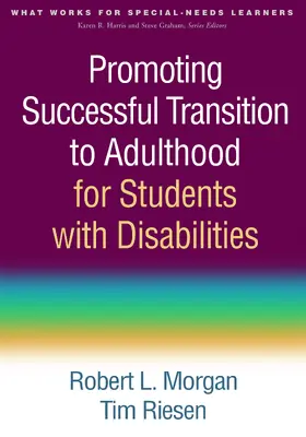 Morgan / Riesen |  Promoting Successful Transition to Adulthood for Students with Disabilities | Buch |  Sack Fachmedien