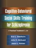 Granholm / McQuaid / Holden |  Cognitive-Behavioral Social Skills Training for Schizophrenia | eBook | Sack Fachmedien