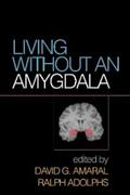 Amaral / Adolphs |  Living without an Amygdala | eBook | Sack Fachmedien