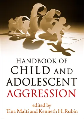 Malti / Rubin | Handbook of Child and Adolescent Aggression | Buch | 978-1-4625-2620-8 | sack.de