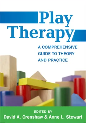 Crenshaw / Stewart | Play Therapy, First Edition | Buch | 978-1-4625-2644-4 | www.sack.de