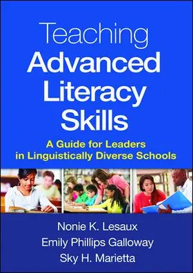 Lesaux / Galloway / Marietta | Teaching Advanced Literacy Skills | Buch | 978-1-4625-2646-8 | www.sack.de
