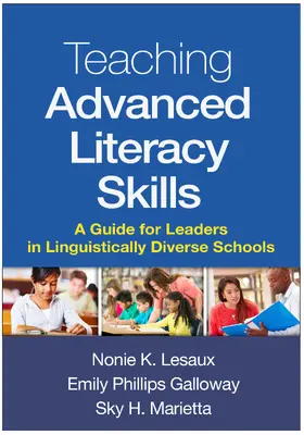Lesaux / Galloway / Marietta |  Teaching Advanced Literacy Skills | Buch |  Sack Fachmedien